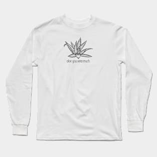 Aloe You Vera Much Long Sleeve T-Shirt